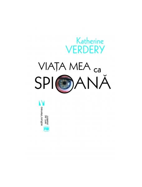 Viaţa mea ca spioană - Katherine Verdery - Vremea