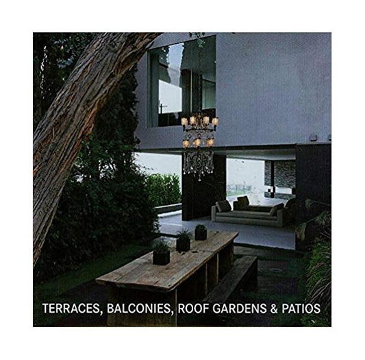 Terraces, Balconies, Roof Gardens - Hardcover - *** - Könemann