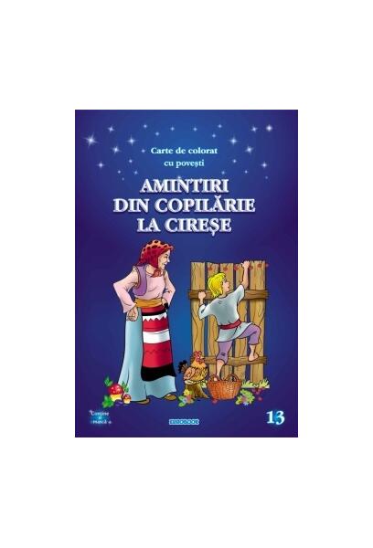 Amintiri din copilărie - La cireșe - Eurobookids