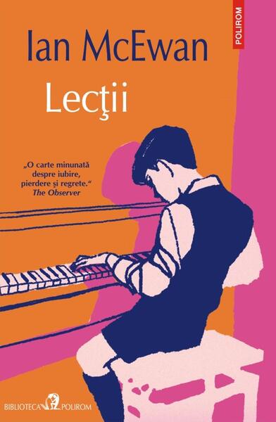 Lecții - Ian McEwan - Polirom