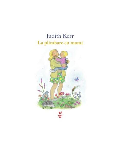 La plimbare cu mami - Judith Kerr - Pandora M