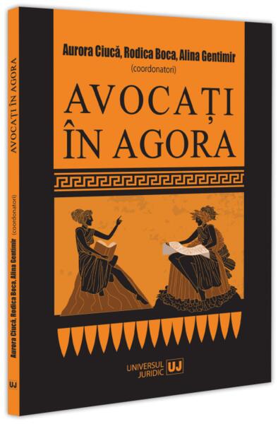 Avocați în Agora - Universul Juridic