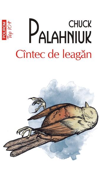 Cîntec de leagăn - Chuck Palahniuk - Polirom