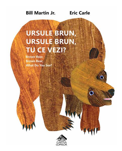 Ursule brun, ursule brun, tu ce vezi? / Brown Bear, Brown Bear, What Do You See? PB - Bill Martin Jr. - Portocala albastră