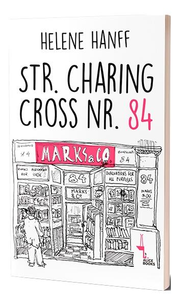 Str. Charing Cross nr. 84 - Helene Hanff - Alice Books