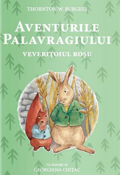 Aventurile Palavragiului, veverițoiul roșu - Thornton W. Burgess - Prospero