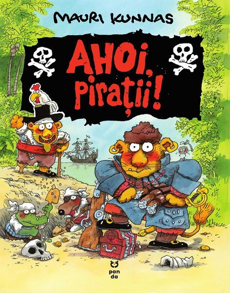 Ahoi, pirații! - Mauri Kunnas - Pandora M