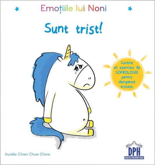 Emotiile lui Noni - Sunt trist - Hardcover - Aurélie Chien Chow Chine - Didactica Publishing House