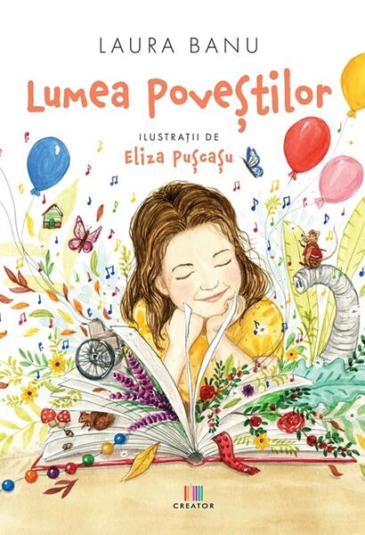 Lumea poveștilor - Laura Banu - Creator