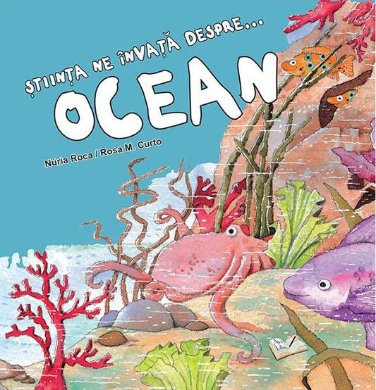 Știința ne învață despre ocean - Rosa Maria Curto, Núria Roca - Ars Libri