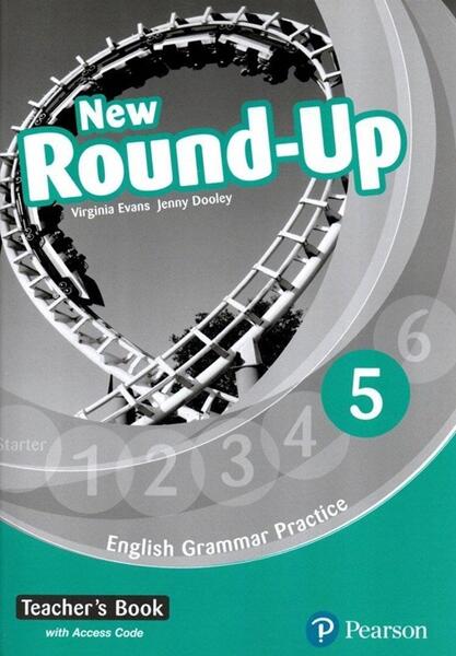 New Round-Up 5. English Grammar Practice. Teacher's Book with Access Code, Level B1 - Jenny Dooley, Virginia Evans - Pearson