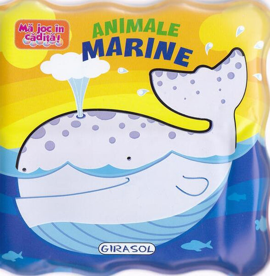 Animale marine. Mă joc în cădiță! - Board book - Girasol