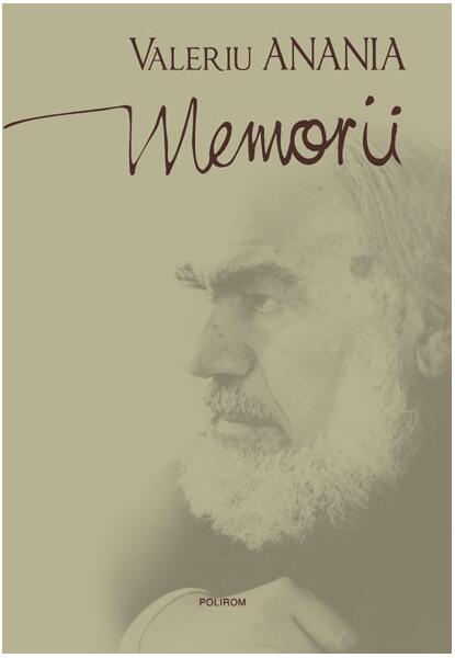 Memorii - Valeriu Anania - Polirom
