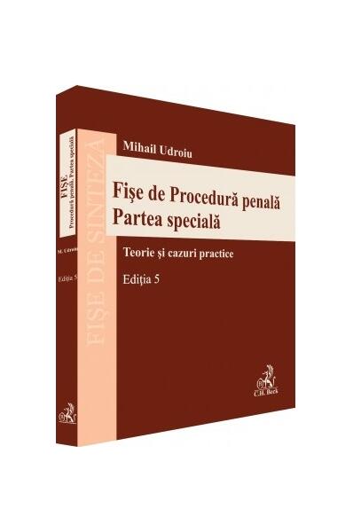 Fișe de procedură penală. Partea specială - Mihail Udroiu - C.H. Beck