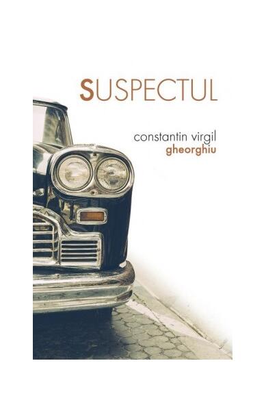 Suspectul - Constantin Virgil Gheorghiu - Sophia