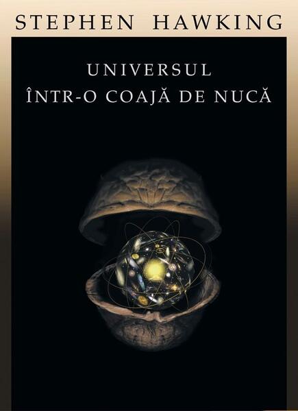 Universul într-o coajă de nucă - Stephen Hawking - Humanitas