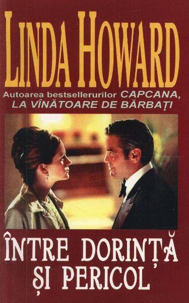 Între dorință și pericol - Linda Howard - Miron