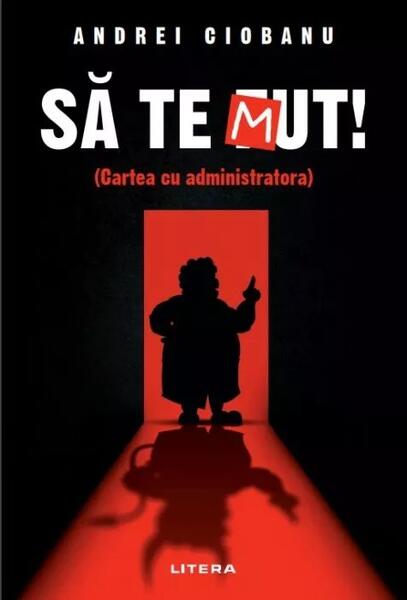 Să te mut - Andrei Ciobanu - Litera