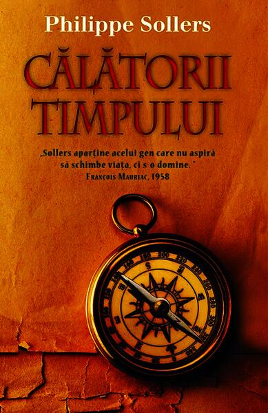 Călătorii timpului - Phillippe Sollers - RAO