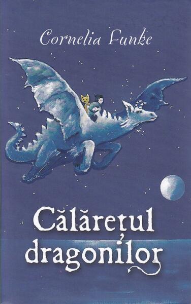 Călăreţul dragonilor - Cornelia Funke - RAO