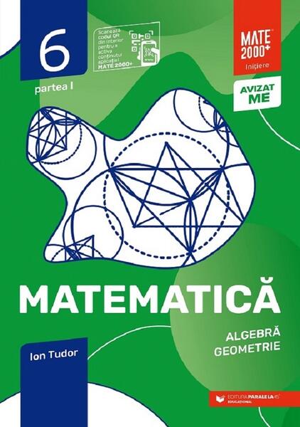 Matematică. Algebră, geometrie. Caiet de lucru. Clasa a VI-a. Inițiere. Partea I - Ion Tudor - Paralela 45 educațional
