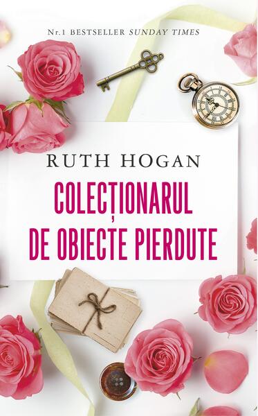 Colecționarul de obiecte pierdute - Ruth Hogan - RAO