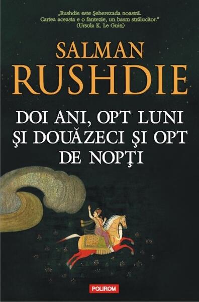 Doi ani, opt luni și douăzeci și opt de nopți - Salman Rushdie - Polirom