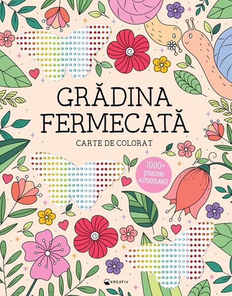 Grădina fermecată - Kreativ