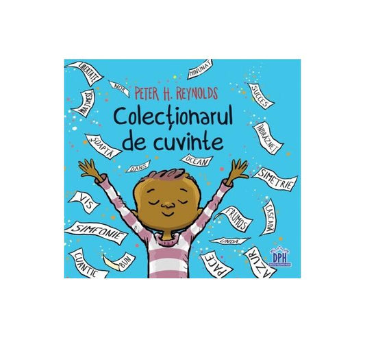 Colecționarul de cuvinte - Peter H. Reynolds - Didactica Publishing House