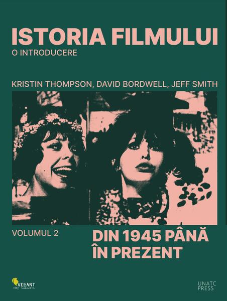 Istoria filmului. O introducere (Vol. 2) - Kristin Thompson, David Bordwell, Jeff Smith - Vellant