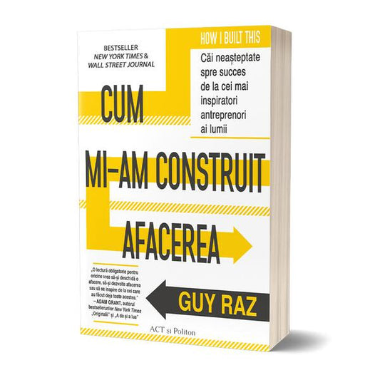 Cum mi-am construit afacerea - Guy Raz, Nils Parker - Act și Politon