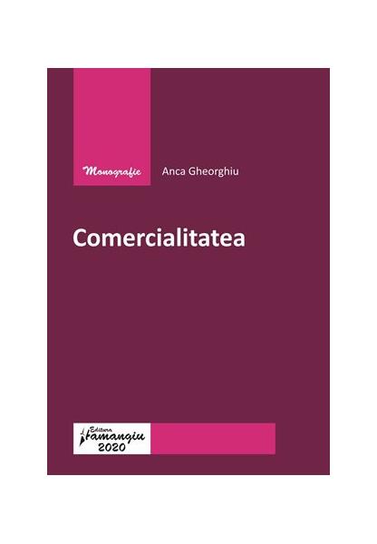 Comercialitatea - Anca Gheorghiu - Hamangiu