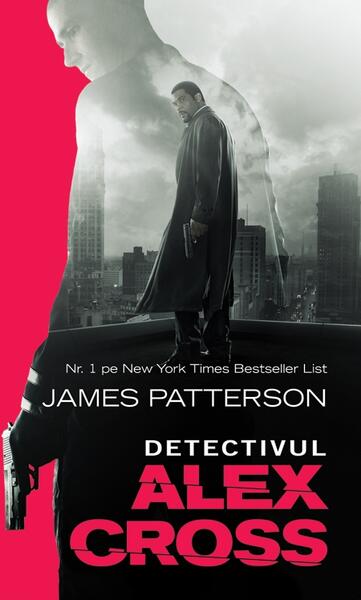 Detectivul Alex Cross - James Patterson - RAO