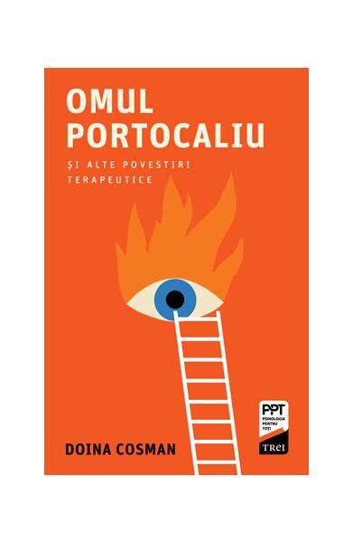 Omul Portocaliu și alte povestiri terapeutice - Trei