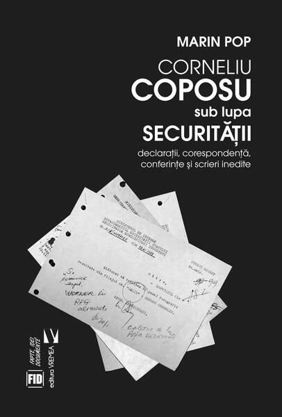 Corneliu Coposu sub lupa Securităţii - Marin Pop - Vremea
