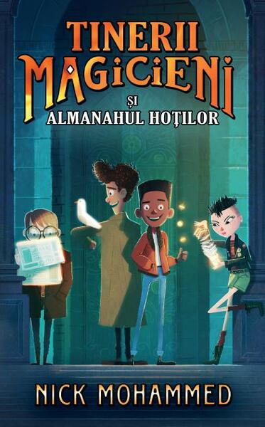 Tinerii magicieni și almanahul hoților - Nick Mohammed - RAO