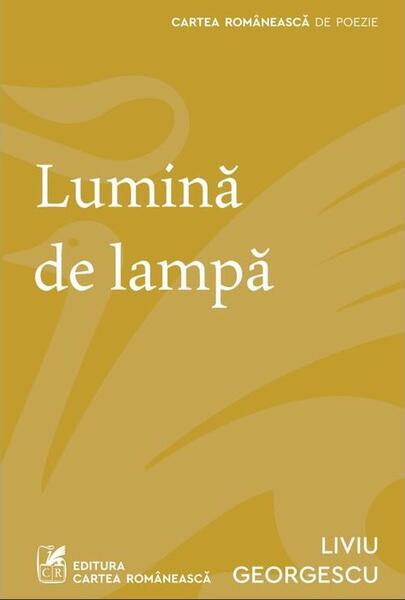 Lumină de lampă - Cartea Românească