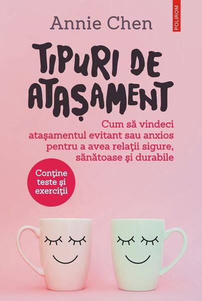 Tipuri de atașament - Annie Chen - Polirom