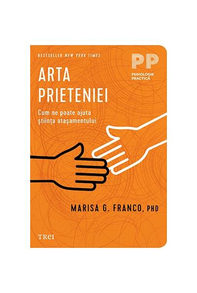 Arta prieteniei - Marisa G. Franco - Trei