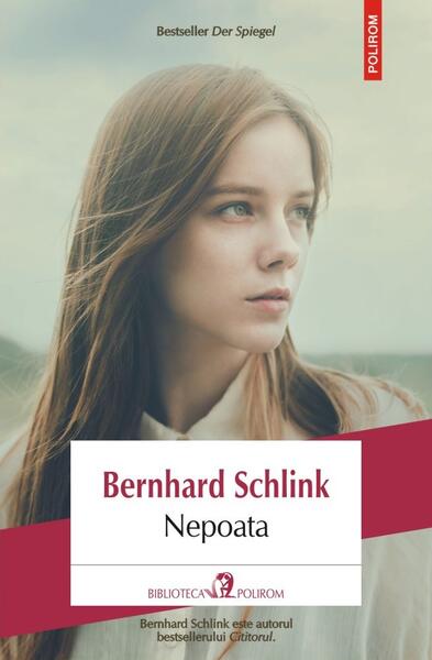 Nepoata - Bernhard Schlink - Polirom