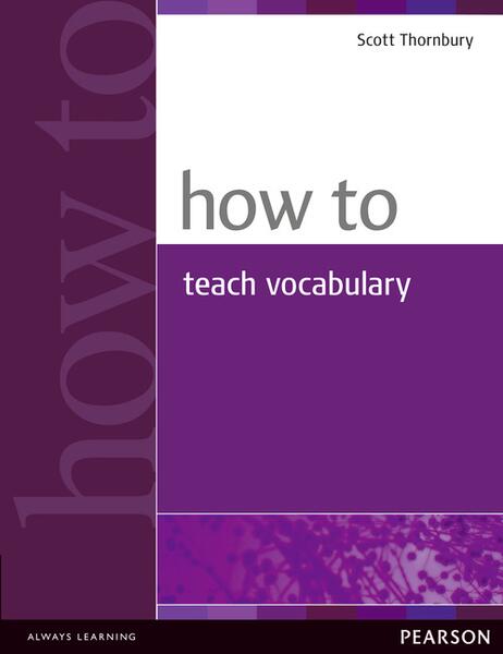 How to Teach Vocabulary - Scott Thornbury - Pearson