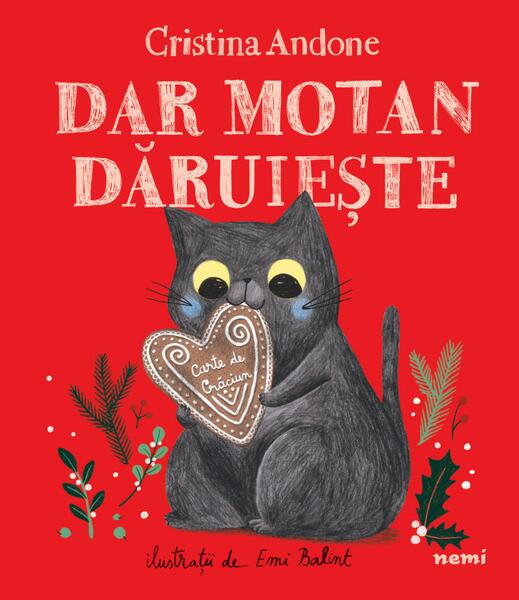 Dar motan dăruiește - Hardcover - Cristina Andone - Nemira