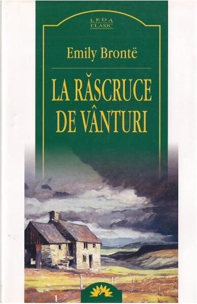 La răscruce de vânturi - Hardcover - Emily Brontë - Leda
