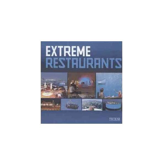 Extreme Restaurants - Hardcover - Birgit Krols - Tectum