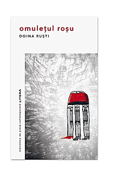 Omulețul roșu - Doina Ruști - Litera