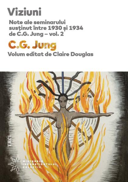Viziuni. Note ale seminarului susținut între 1930 și 1934 de C.G. Jung (Vol.2) - Paperback brosat - Carl Gustav Jung - Trei