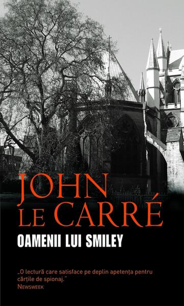 Oamenii lui Smiley - John le Carré - RAO
