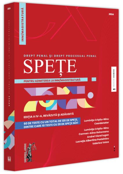 Spețe pentru admiterea la INM / magistratură. Drept penal și drept procesual penal - 2024 - Universul Juridic