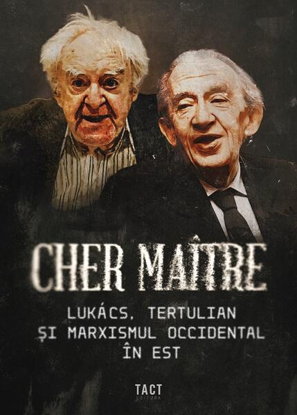 Cher maître - Alex Cistelecan, Andrei State - Tact