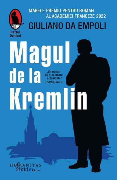Magul de la Kremlin - Giuliano da Empoli - Humanitas Fiction